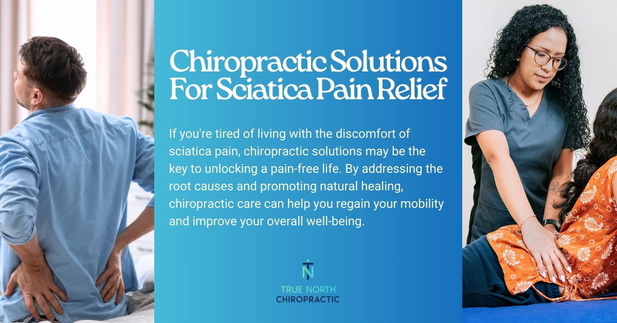 Chiropractic for Sciatica Pain | True North Chiropractic
