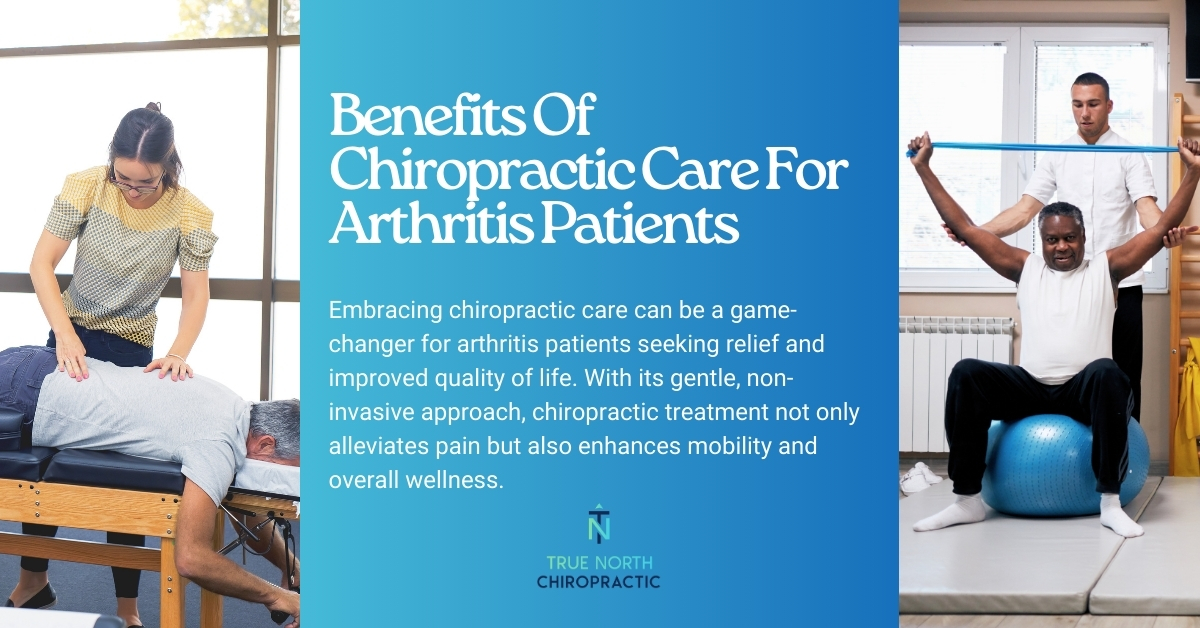Chiropractic Care for Arthritis | True North Chiropractic