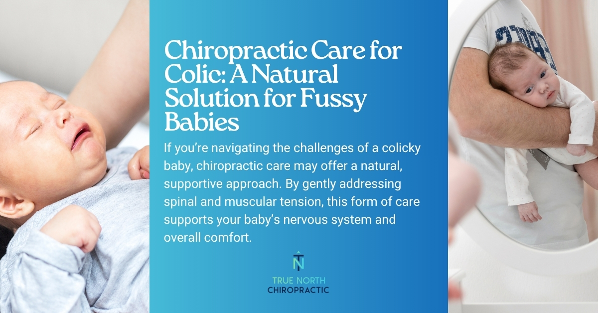 South Morang Chiropractic Care for Colic | True North Chiropractic